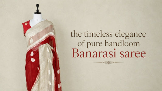 The Timeless Elegance of Pure Handloom Banarasi Silk Sarees
